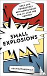 Szymkowicz, Adam - Small Explosions