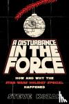Kozak, Steve - A Disturbance in the Force - How and Why the Star Wars Holiday Special Happened