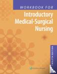 Lippincott Williams & Wilkins - Workbook for Introductory Medical-Surgical Nursing
