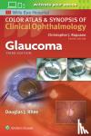 Rhee, Douglas - Glaucoma - Color Atlas and Synopsis of Clinical Ophthalmology