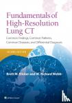 Elicker, Brett M, MD, Webb, W. Richard - Fundamentals of High-Resolution Lung CT