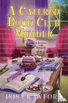 Crawford, Isis - A Catered Book Club Murder