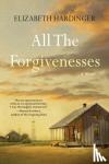 Hardinger, Elizabeth - All the Forgivenesses