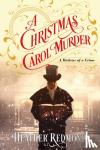 Redmond, Heather - A Christmas Carol Murder
