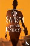 Swinson, Kiki - Public Enemy #1