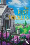 Henry, Julia - The Plot Thickets