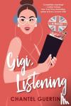 Guertin, Chantel - Gigi, Listening