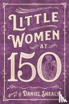  - Little Women at 150