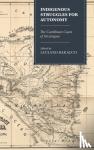  - Indigenous Struggles for Autonomy