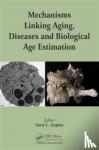  - Mechanisms Linking Aging, Diseases and Biological Age Estimation