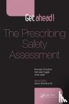 Choudhry, Muneeb, Fuggle, Nicholas Rubek (Medical Registrar and Honorary Tutor, Brighton, UK), Iqbal, Amar - Get ahead! The Prescribing Safety Assessment