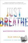 Brule, Dan - Just Breathe