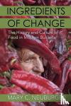 Neuburger, Mary C. - Ingredients of Change