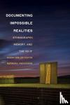 Coutin, Susan Bibler, Yngvesson, Barbara - Documenting Impossible Realities