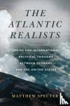 Specter, Matthew - The Atlantic Realists