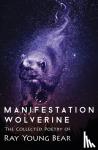 Young Bear, Ray - Manifestation Wolverine