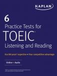 Kaplan Test Prep - 6 Practice Tests for TOEIC Listening and Reading