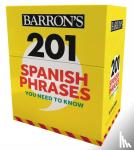 Theodore Kendris - 201 Spanish Phrases You Need to Know Flashcards