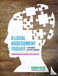 Hess, Karin J. - A Local Assessment Toolkit to Promote Deeper Learning - Transforming Research Into Practice