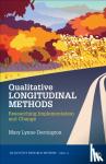 Derrington - Qualitative Longitudinal Methods - Researching Implementation and Change