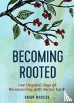 Woodley, Randy - Becoming Rooted