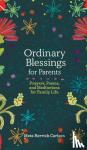 Carlson, Meta Herrick - Ordinary Blessings for Parents
