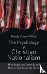 Cooper-White, Pamela - The Psychology of Christian Nationalism