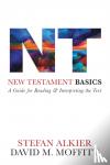 Alkier, Stefan, Moffitt, David M. - New Testament Basics