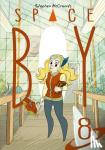 Mccranie, Stephen - Stephen Mccranie's Space Boy Volume 8