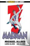 Allred, Michael, Allred, Laura - Madman Library Edition Volume 1