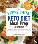 Boyers, Lindsay - The Everything Keto Diet Meal Prep Cookbook