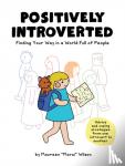 Wilson, Maureen Marzi - Positively Introverted