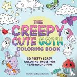  - The Creepy Cute Goth Coloring Book - 30 Pretty Scary Coloring Pages for Year-Round Fun!