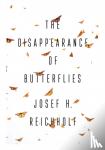 Reichholf, Josef H. - The Disappearance of Butterflies