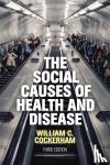 Cockerham, William C. - The Social Causes of Health and Disease