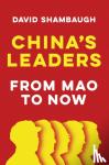 Shambaugh, David - China's Leaders - From Mao to Now