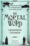 Cogman, Genevieve - The Mortal Word