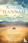 Hannah, Kristin - True Colours