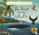 Donaldson, Julia - The Snail and the Whale