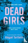 Tarttelin, Abigail - Dead Girls