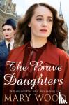 Mary Wood - The Brave Daughters