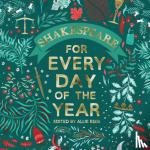Esiri, Allie - Shakespeare for Every Day of the Year
