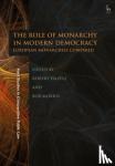  - The Role of Monarchy in Modern Democracy - European Monarchies Compared