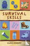 Hibbert, Clare - Reading Planet KS2 - Survival Skills - Level 7: Saturn/Blue-Red band