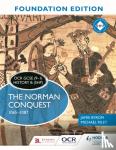 Byrom, Jamie, Riley, Michael - OCR GCSE (9-1) History B (SHP) Foundation Edition: The Norman Conquest 1065-1087