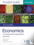 Powell, James, Powell, Ray, Vlachonikolis, George - AQA A-level Economics Student Guide 2: The national and international economy