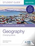 Kevin Davis, David Burtenshaw - WJEC/Eduqas AS/A-level Geography Student Guide 1: Changing places