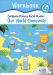 Greenstein, Lisa - Caribbean Primary Social Studies Workbook 4 CPEA