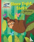 Zoe Armstrong - Reading Planet - Sleep tight, Sloth - Red B: Galaxy