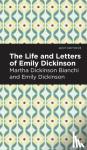 Bianchi, Martha Dickinson, Dickinson, Emily - Life and Letters of Emily Dickinson
